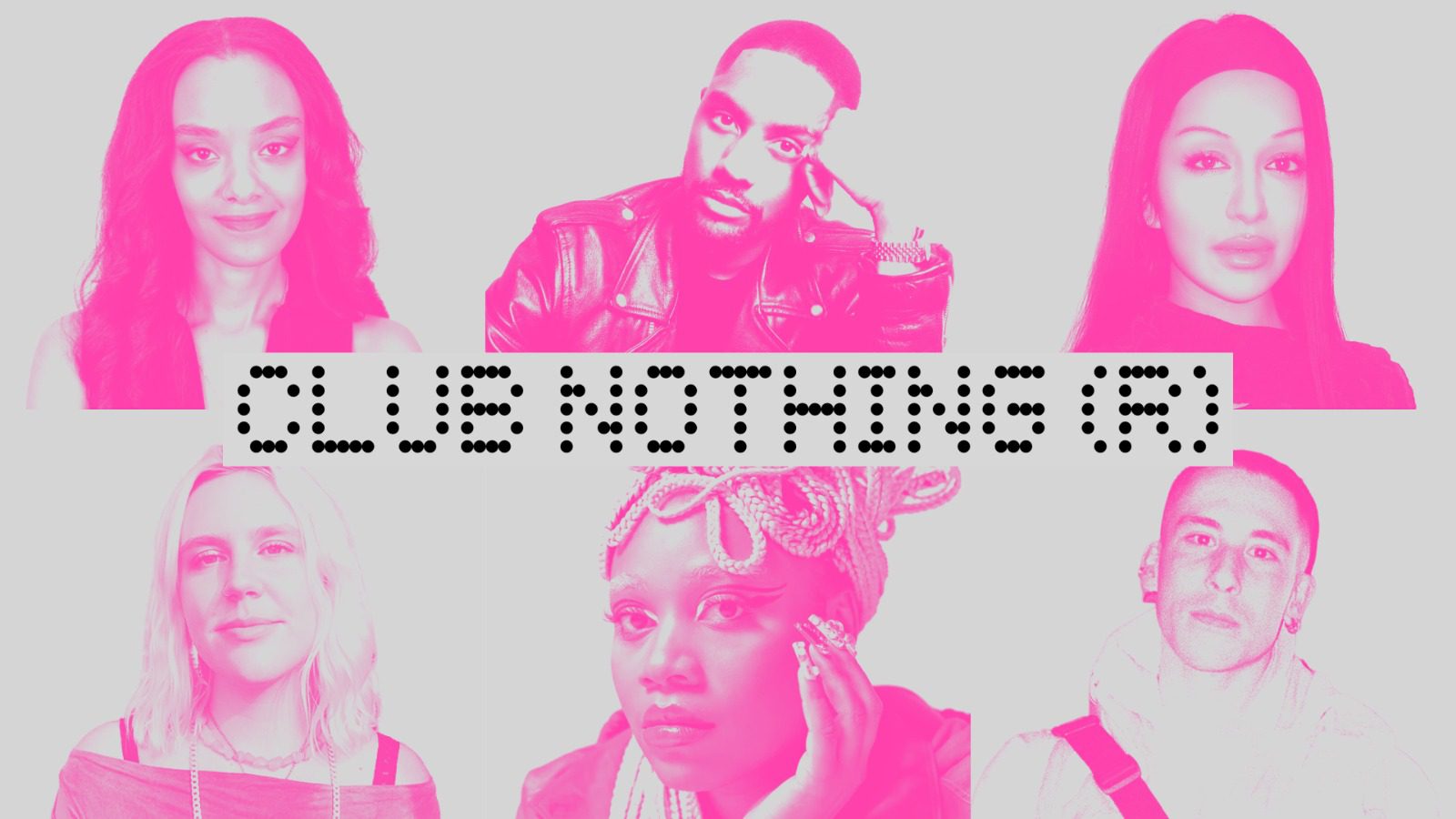 ¿Tienes una idea para la mejor fiesta del año? Nothing lanza el "Club Nothing Fund" y busca talento en México 25 CLUB NOTHING