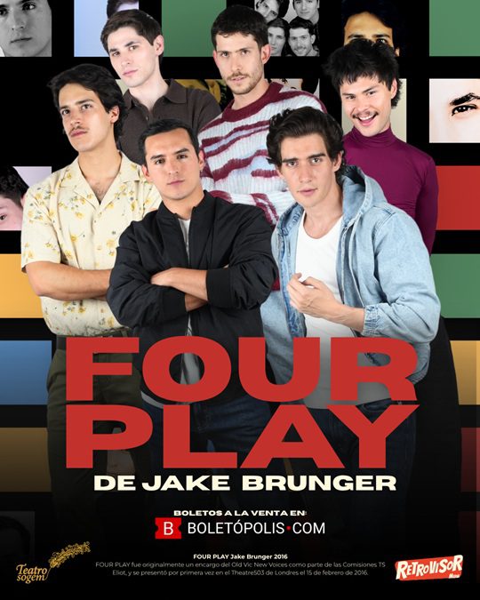 Four Play: La comedia LGBT+ que desafía la monogamia anuncia sus últimas funciones en la CDMX 27 POST. FOUR PLAY RETROVISOR MEDIA p