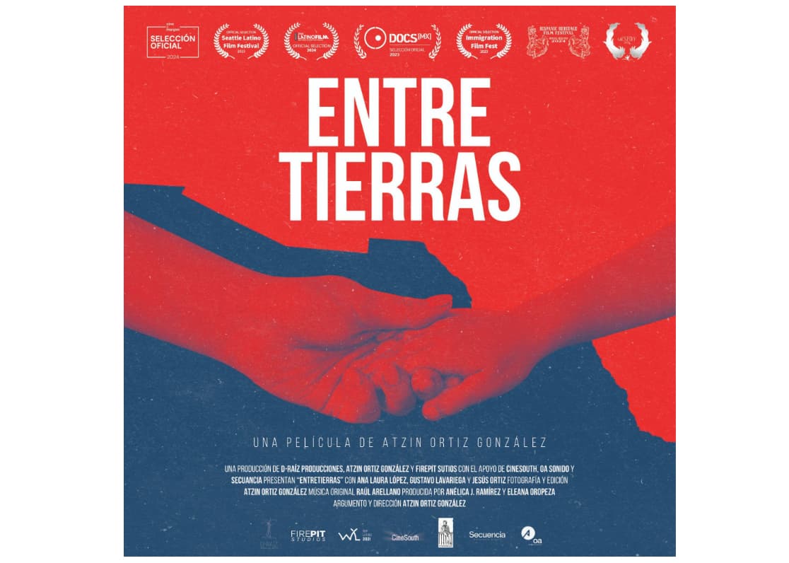 Fronteras emocionales y separación familiar: El documental "Entre tierras", de Atzin Ortiz González, llega a los cines este 15 de octubre 25 image 4 9